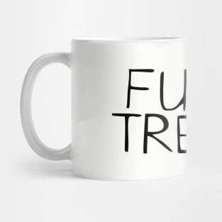 Fuck Trevor Mug